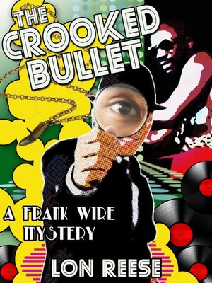cover image of The Crooked Bullet